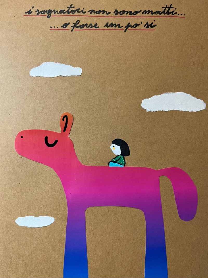 I sognatori non sono matti... o forse un po' si