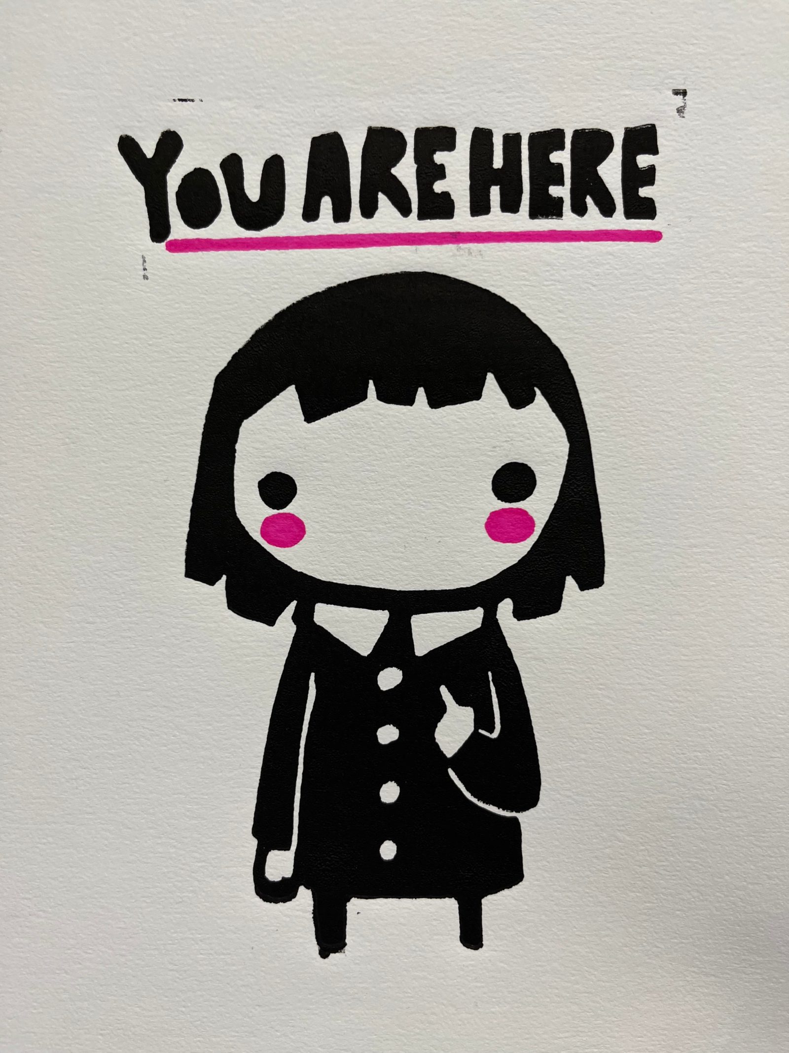YOU ARE HERE!